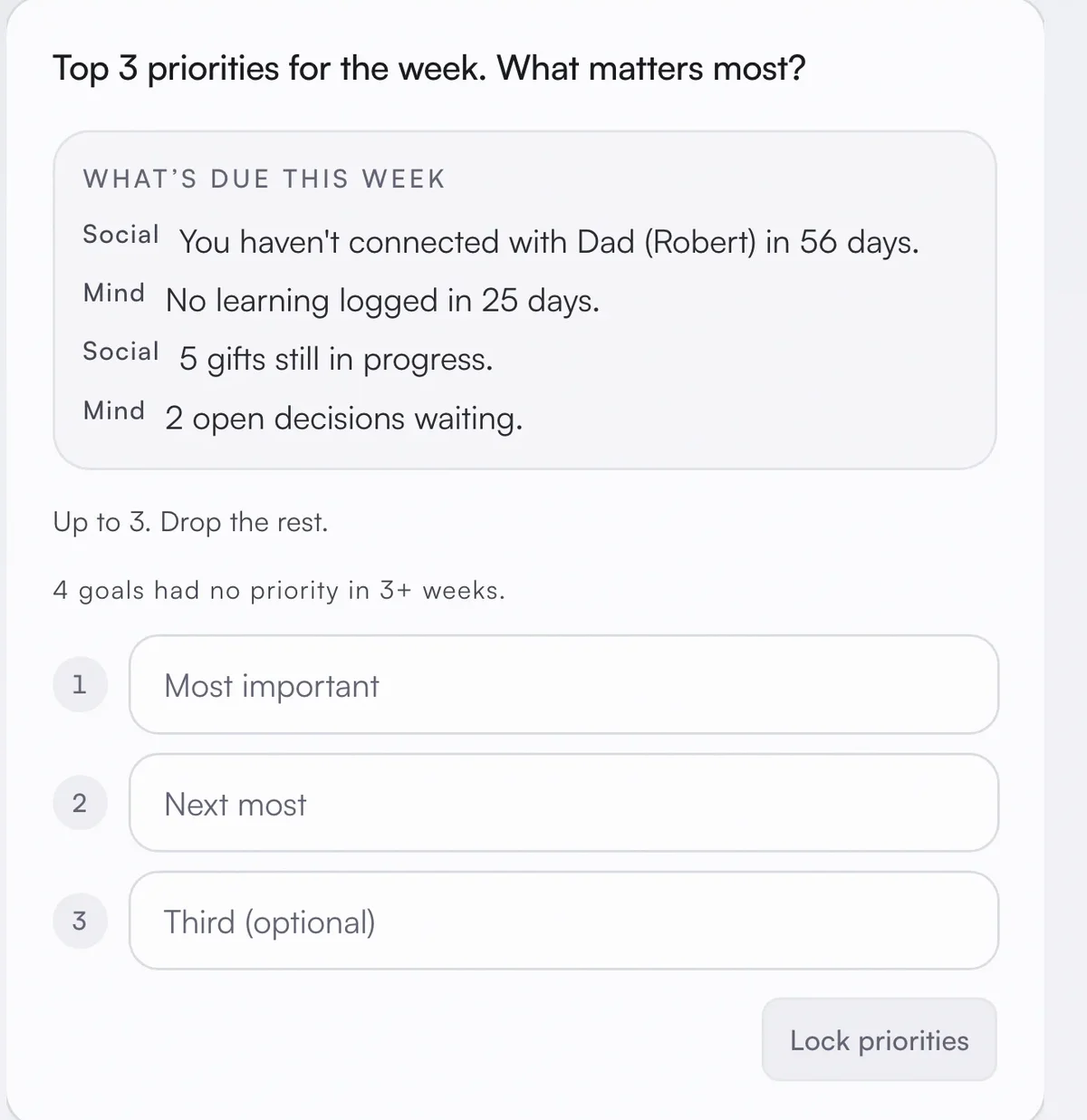 asambl's weekly reset asking for your top three priorities, with what is due this week shown alongside: an overdue catch-up, learning, and open decisions, so nothing important is out of sight.